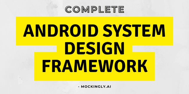 The Ultimate Android System Design Interview Framework | Mockingly